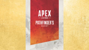 【APEX公式ブック】2021年2月2日にエーペックス公式ブック「パスファインダーズ クエスト」が発売される!?