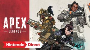 【速報】ニンテンドーダイレクトで「Switch版エーペックスレジェンズ」が紹介されたぞ！！