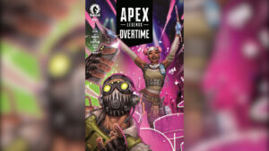 【APEX】エーペックスのコミック本「Apex Legends: Overtime #2」が発売されたぞ!!