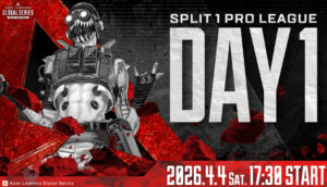 【ALGS】いよいよ開幕！Year 6 APAC North Pro League Split 1 Day 1 4/4(土)17:30開始！