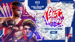【APEX】RAGEでストリートファイター6コラボ記念イベント開催